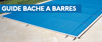 Guide b&acirc;che &agrave; barres pour piscine